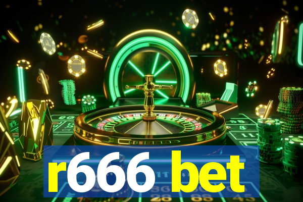 r666 bet